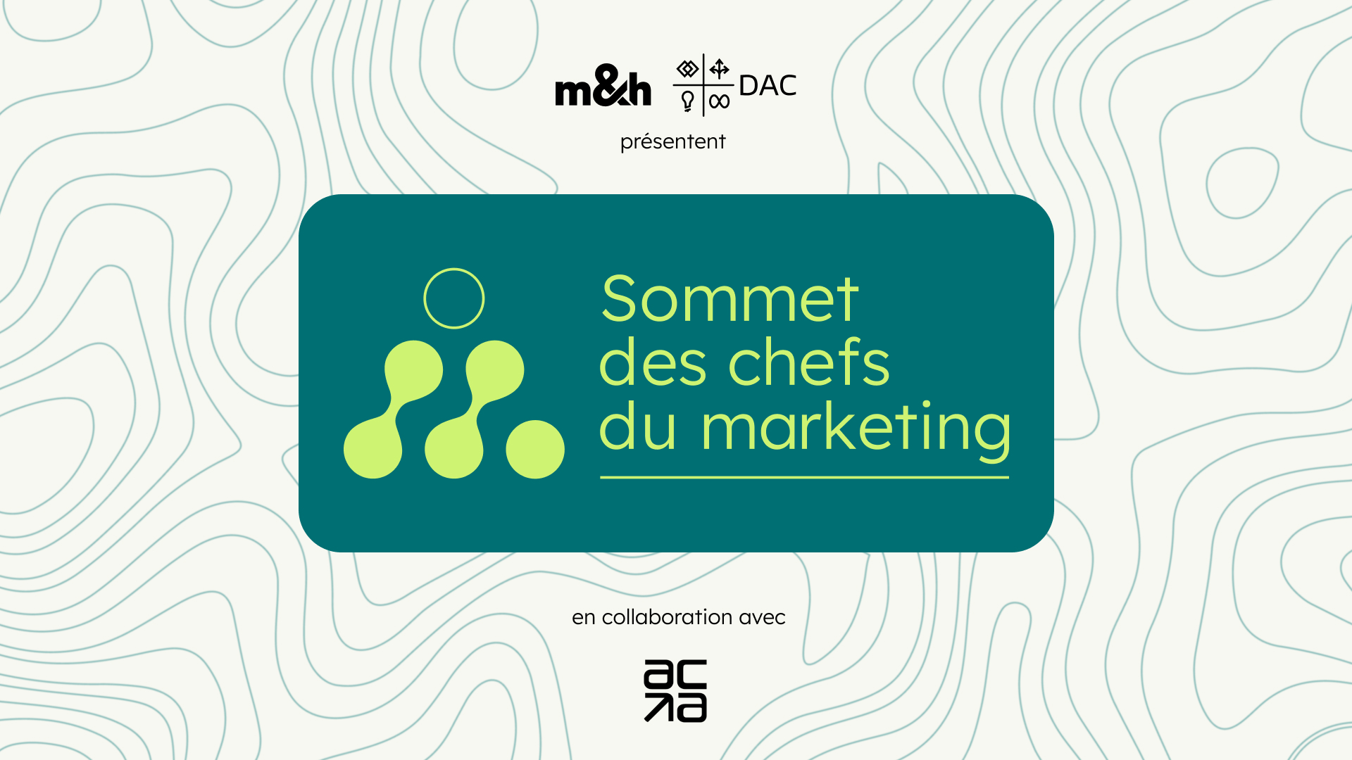 m&h et DAC présentent le Sommet des chefs du marketing en collaboration avec l